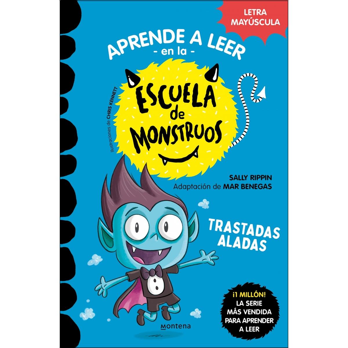 Imagen 0 de Aprender a leer en la Escuela de Monstruos 6 - Trastadas aladas: En letra MAYÚSCULA (libros para niños a partir de 5 años)  (Tapa blanda)