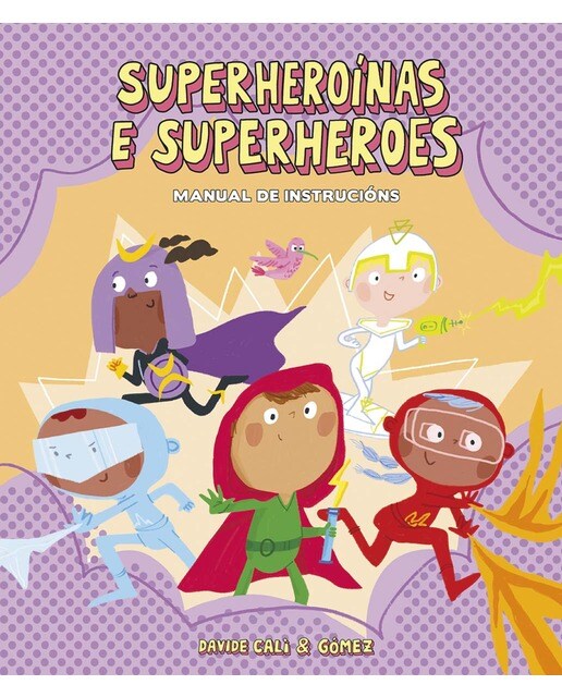 Superheroínas e superheroes. Manual de instrucións(Tapa dura) 1
