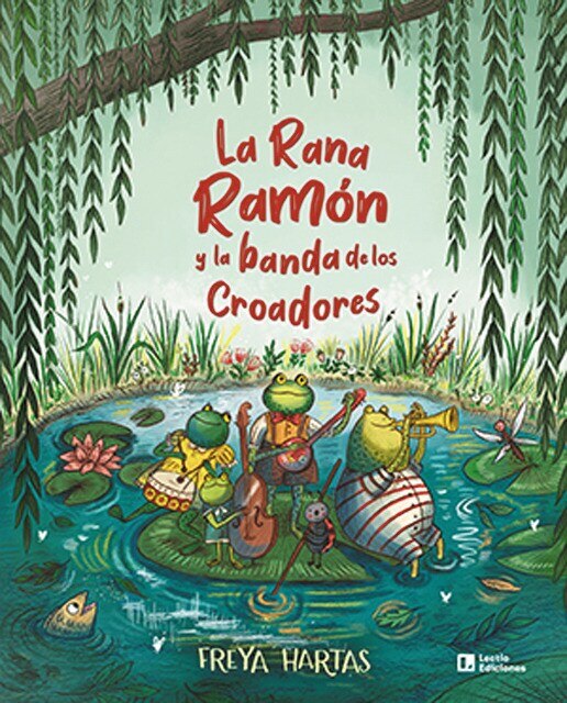 Imagen 0 de La Rana Ramón y la banda de los Croadores  (Tapa dura)
