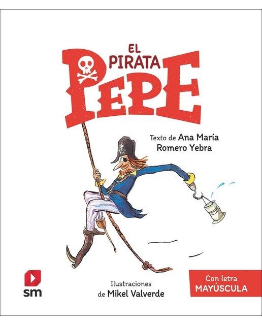 Imagen 0 de El pirata Pepe (con letra mayúscula) (Tapa dura)