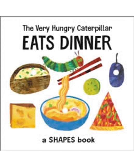 The very hungry caterpillar eats dinner 1