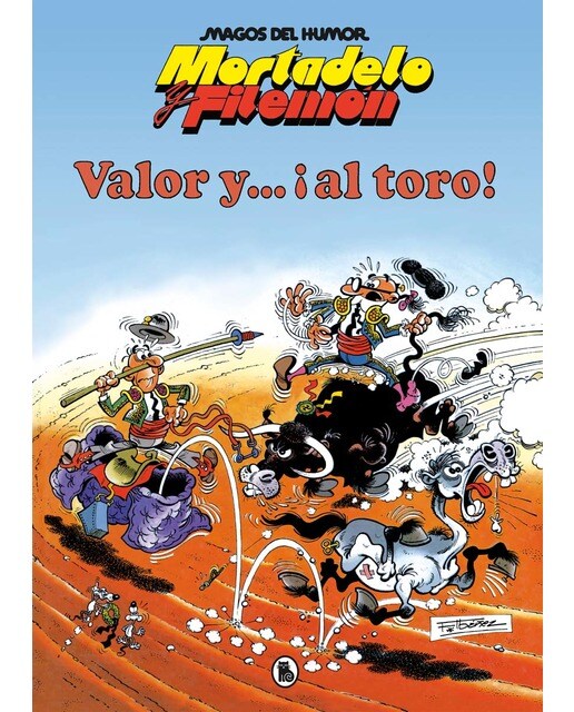 Imagen 1 de Mortadelo y Filemón. Valor y... ¡Al toro! (Magos del Humor 5)  (Tapa dura)
