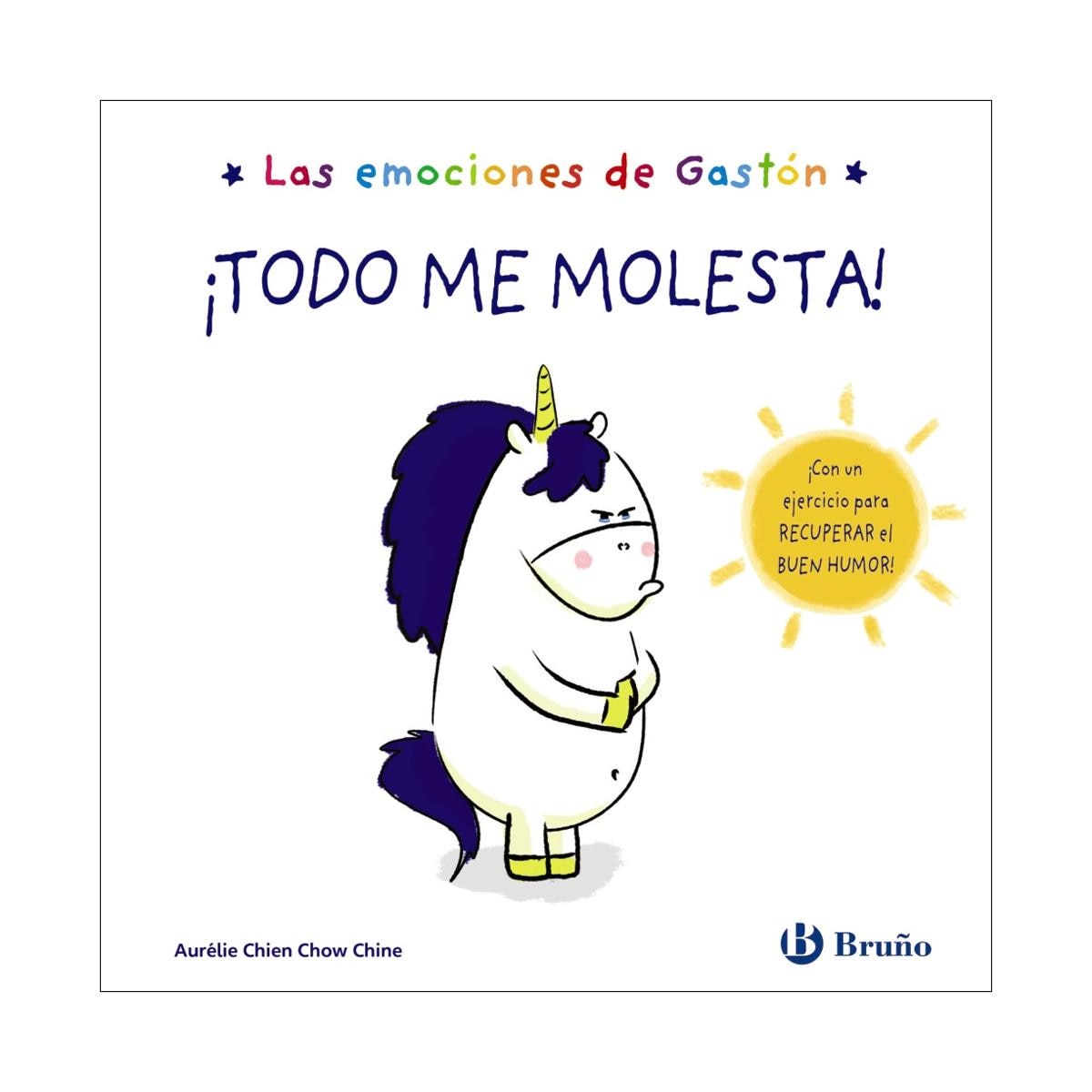Imagen 0 de Las emociones de Gastón. ¡Todo me molesta! (Tapa dura)