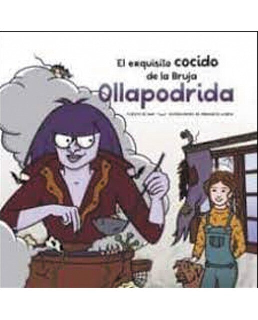Imagen 0 de EL EXQUISITO COCIDO DE LA BRUJA OLLAPODRIDA (Tapa dura)