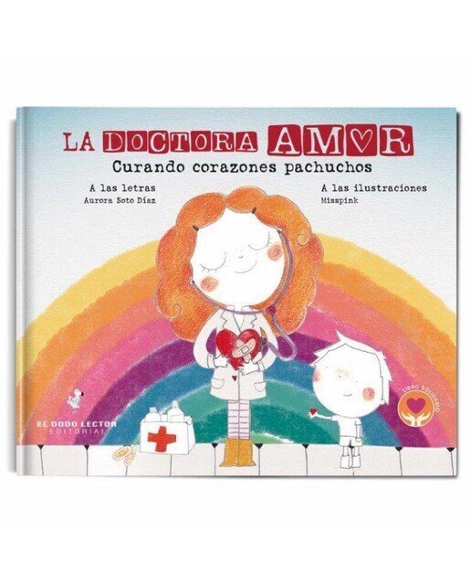 Imagen 0 de La doctora amor: curando corazones pachuchos