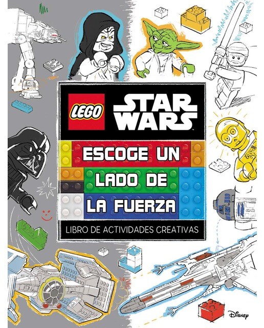 Imagen 0 de LEGO® STAR WARS. ESCOGE UN LADO DE LA FUERZA (Tapa blanda)