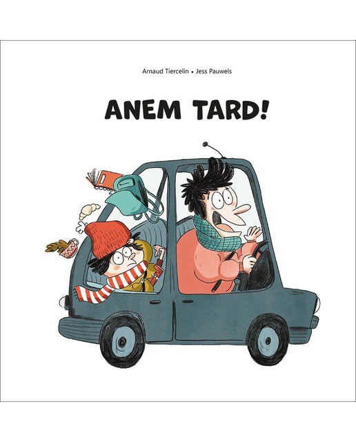 Imagen 0 de Anem tard! (Tapa dura)