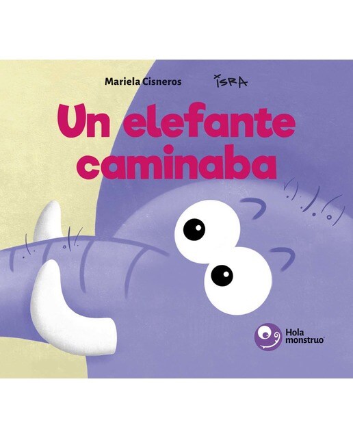 Imagen 0 de Un elefante caminaba (Tapa dura)