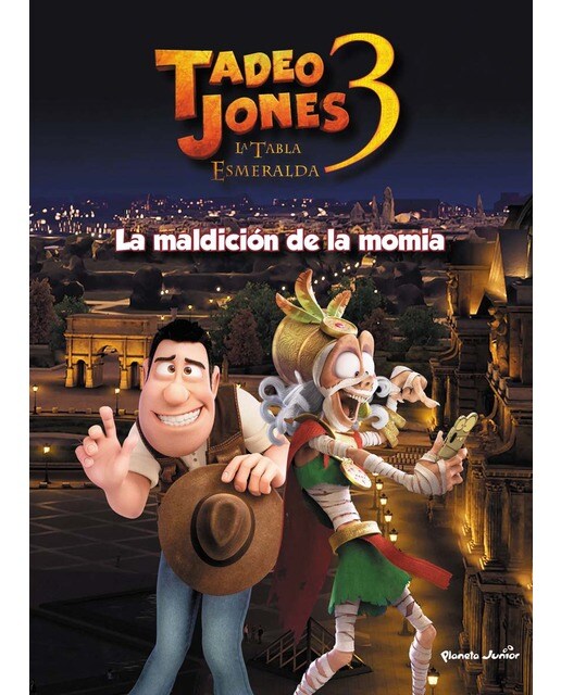 Imagen 0 de Tadeo Jones 3. La maldición de la momia: Cuento. La Tabla esmeralda (Tapa blanda)