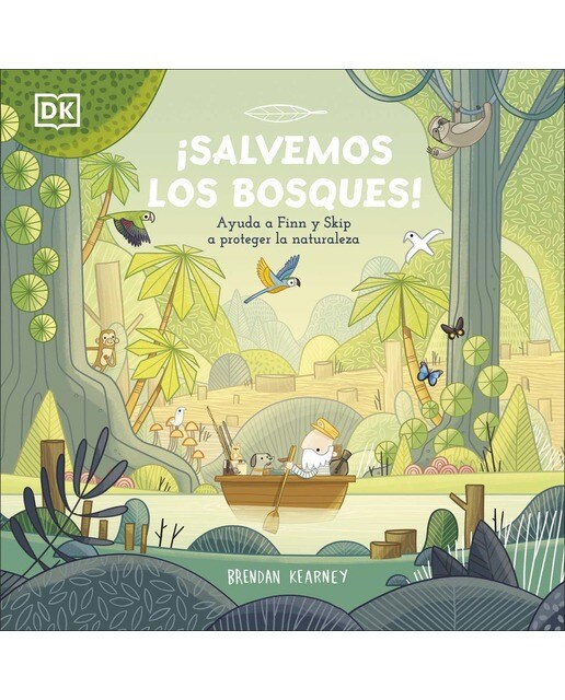 Imagen 0 de ¡Salvemos los bosques!: Ayuda a Finn y Skip a proteger la naturaleza (Tapa dura)