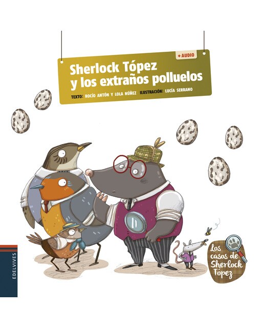 Sherlock Tópez y los extraños polluelos 1
