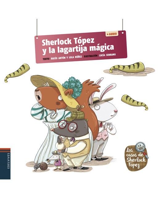 Sherlock Tópez y la lagartija mágica 1