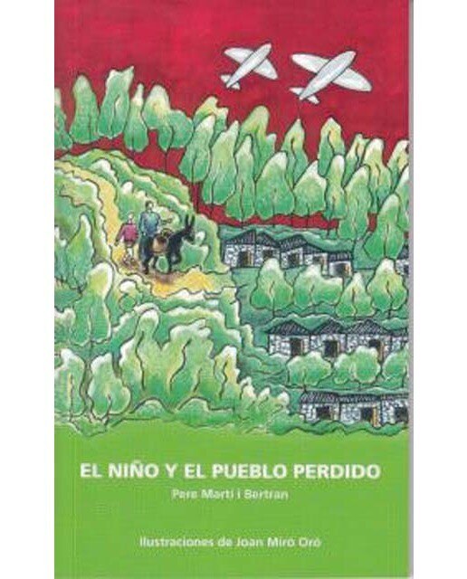 El niño y el pueblo perdido(Tapa blanda) 1