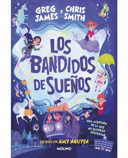 Imagen 0 de Los bandidos de sueños: Una aventura de la que no querrás despertar  (Tapa dura)