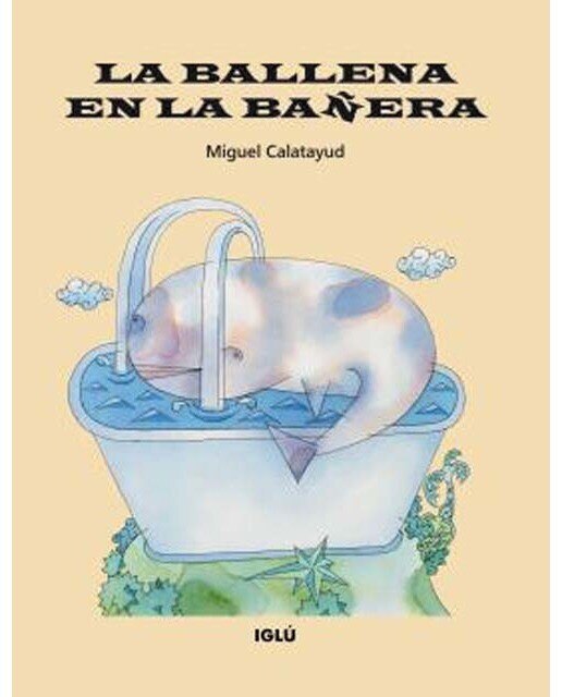 Imagen 0 de La ballena en la bañera (Tapa dura)