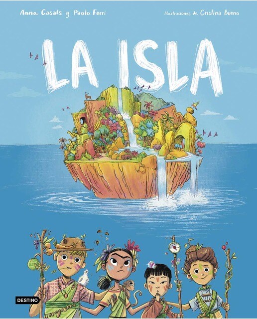 Imagen 0 de La isla: Un cuento ilustrado sobre el medioambiente para niños y niñas (Edad: 6,7 y 8, 9 y 10 años)  (Tapa dura)