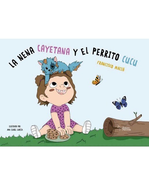 El cuento de la nena Cayetana y el perrito Cucu