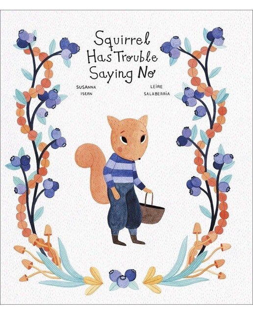 Squirrel Has Trouble Saying No (Capa dura) 1