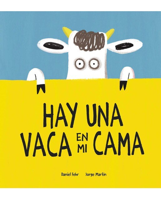 Imagen 0 de Hay una vaca en mi cama (Tapa dura)