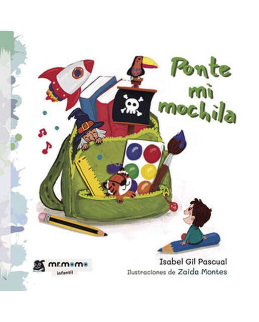 Imagen 0 de Ponte mi mochila  (Tapa blanda)