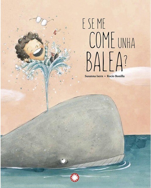 E se me come unha balea? (Capa dura) 1