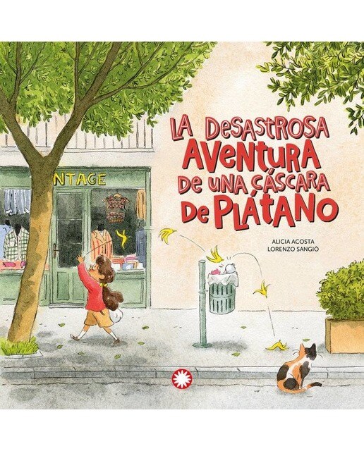 Imagen 0 de La desastrosa aventura de una cáscara de plátano  (Tapa dura)