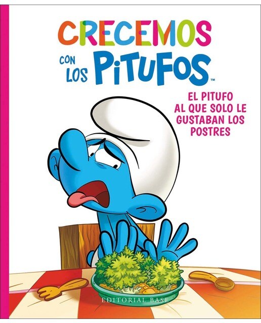 Imagen 0 de Crecemos con los Pitufos 3. El Pitufo al que solo le gustaban los postres  (Tapa blanda con solapas)