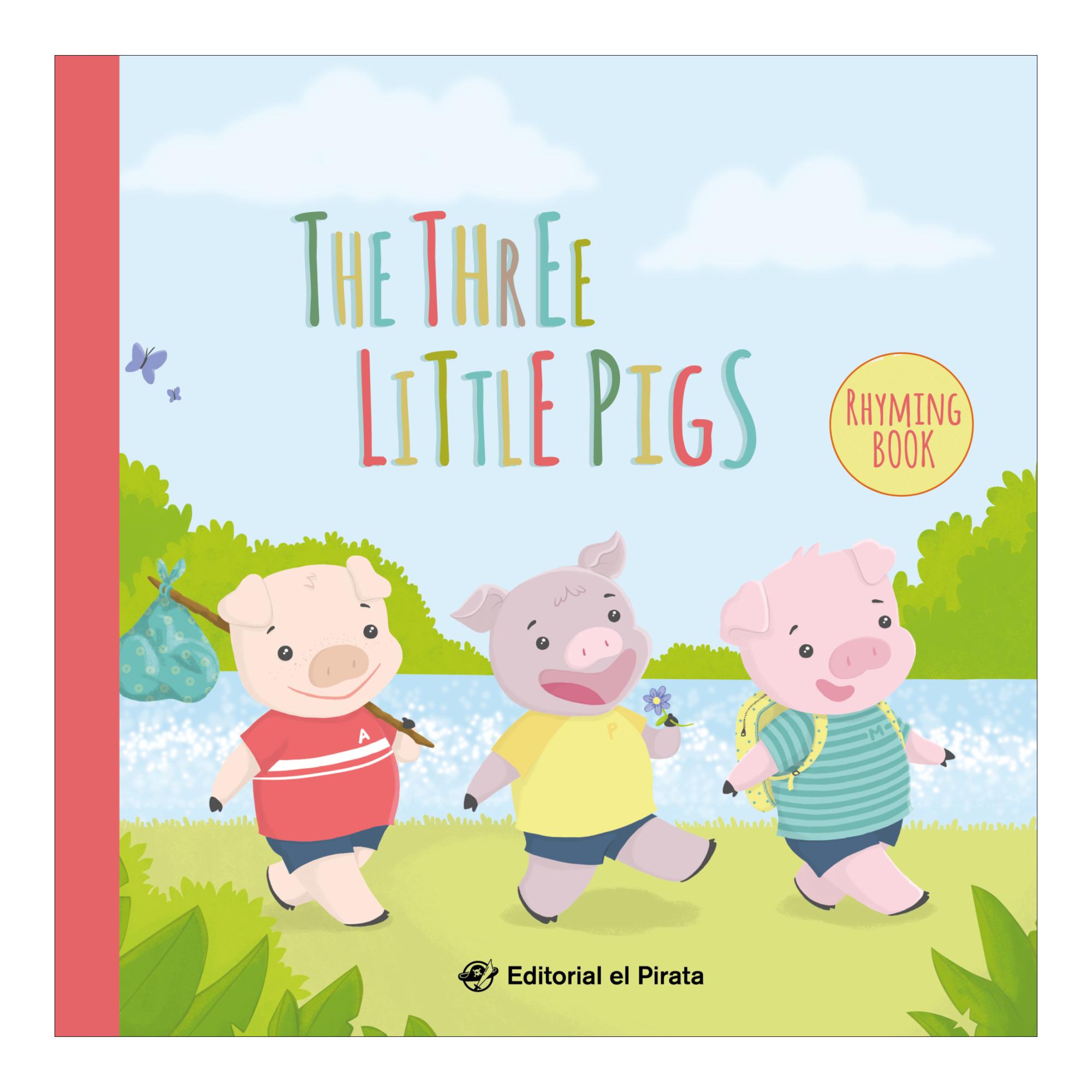 The Three Little Pigs: Classic Folk Tales: Children's book for kids 2-5 Years: With rhyming text: 1 (Rhyming Fairy Tales) & The Three Little Piglets 1