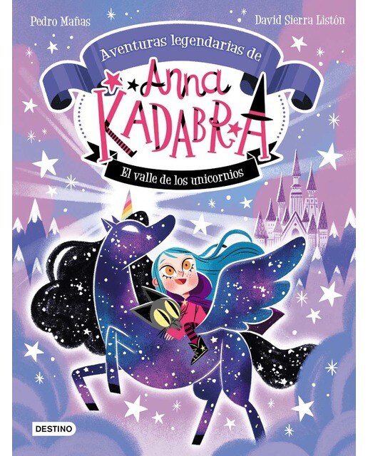 Imagen 0 de Anna Kadabra. Aventuras legendarias 1. El Valle de los Unicornios (Tapa dura)
