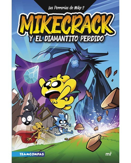 Imagen 0 de Las Perrerías de Mike 2. Mikecrack y el diamantito perdido