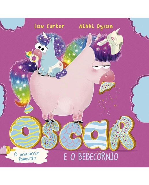 Óscar, o unicornio famento e o bebecornio (Capa dura) 1