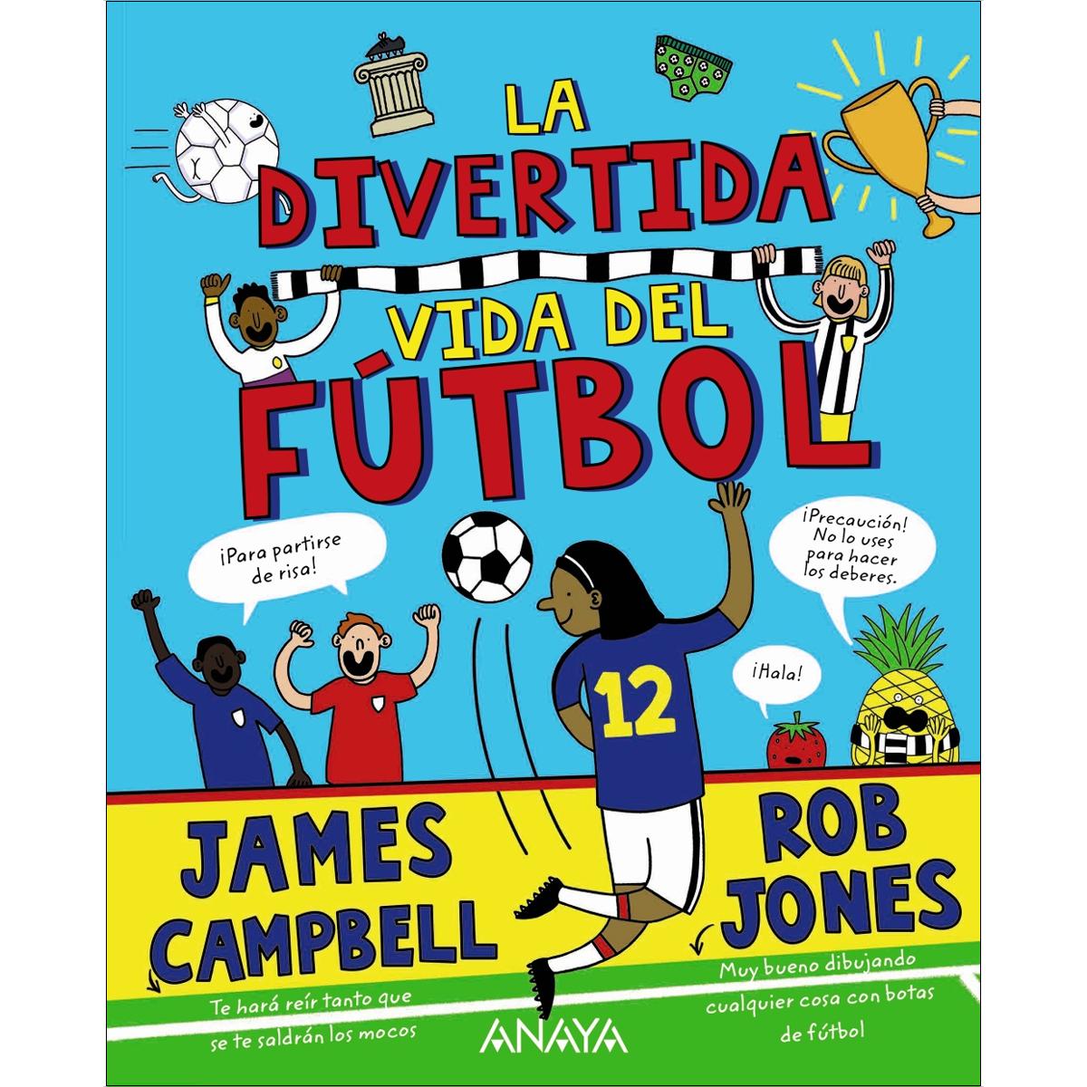 Imagen 0 de La divertida vida del fútbol  (Tapa blanda)