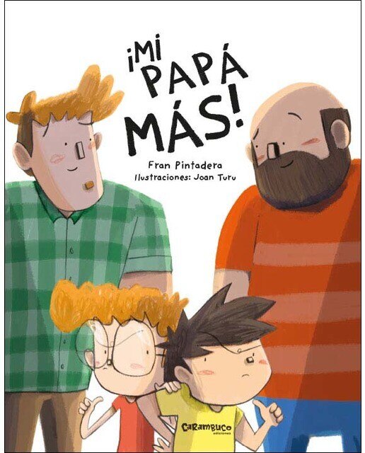 Imagen 0 de ¡Mi papá más!