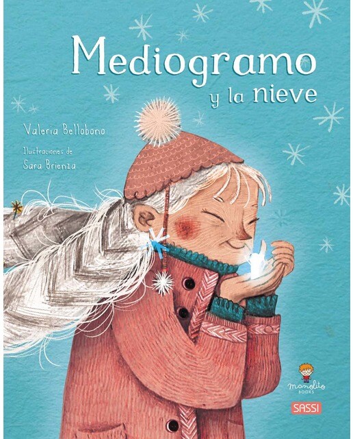 Imagen 0 de Mediogramo Y La Nieve  (Tapa dura)