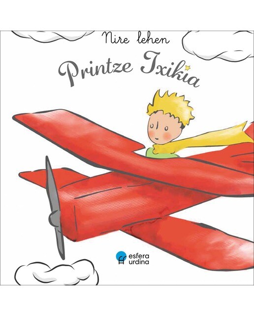 Nire lehen Printze Txikia (Capa dura) 1