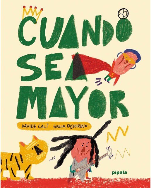 Imagen 0 de Cuando sea mayor