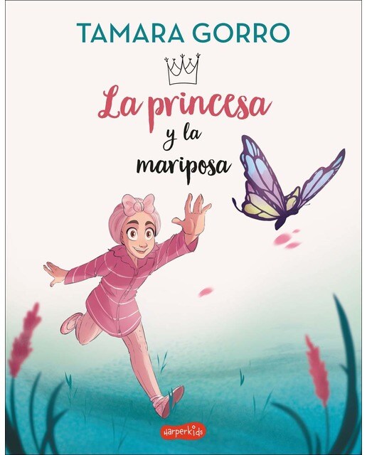 Imagen 0 de La princesa y la mariposa  (Tapa blanda)