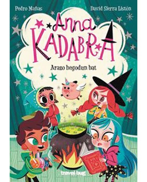 Anna Kadabra 2. Arazo hegodun bat