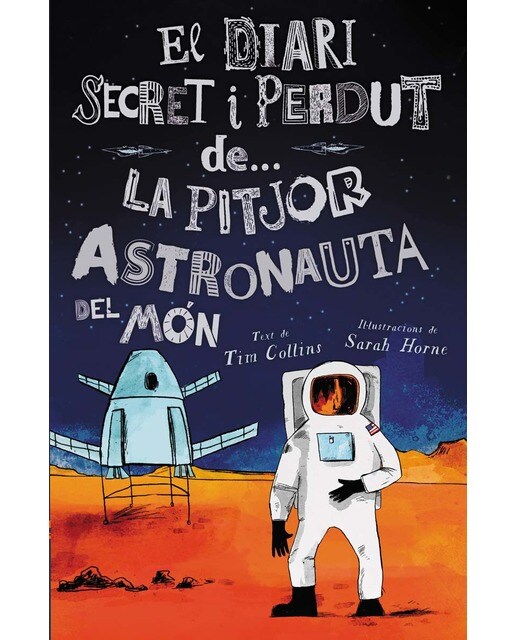 Imagen 0 de La pitjor astronauta del món
