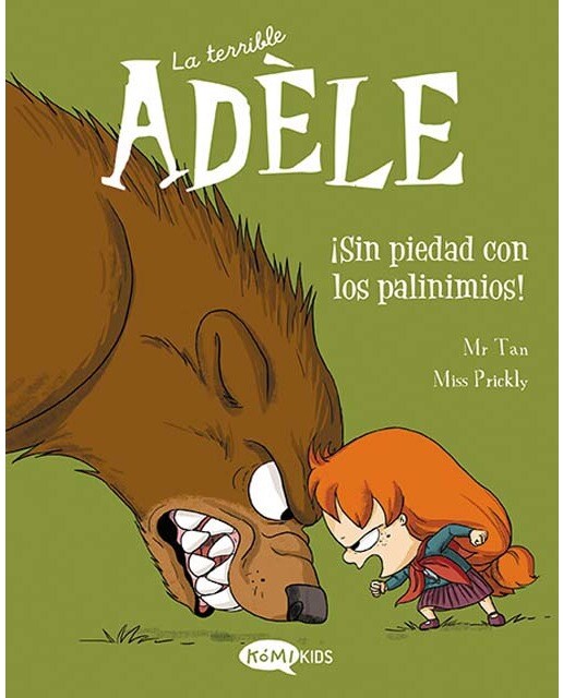 Imagen 1 de La terrible Adèle Vol.7 ¡Sin piedad con los pavinimios!  (Tapa blanda)