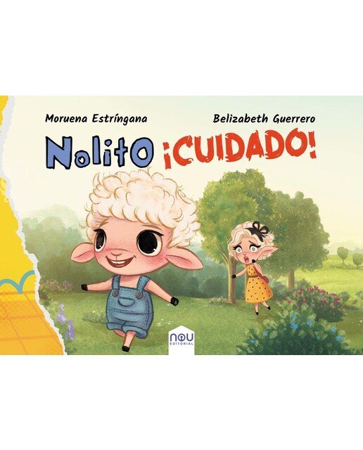 Imagen 0 de Nolito, ¡cuidado! (Tapa dura)