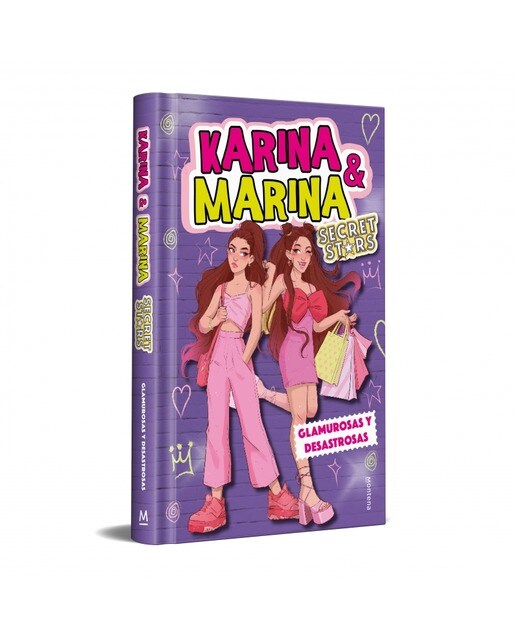 Karina & Marina Secret Stars 5 - Glamurosas y desastrosas  (Tapa dura) 3