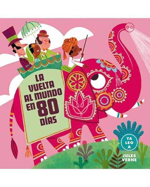 La vuelta al mundo en 80 días (Ya leo a)  (Tapa dura) 1
