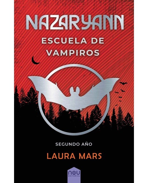 Imagen 0 de Nazaryann escuela de vampiros, segundo año  (Tapa blanda con solapas)
