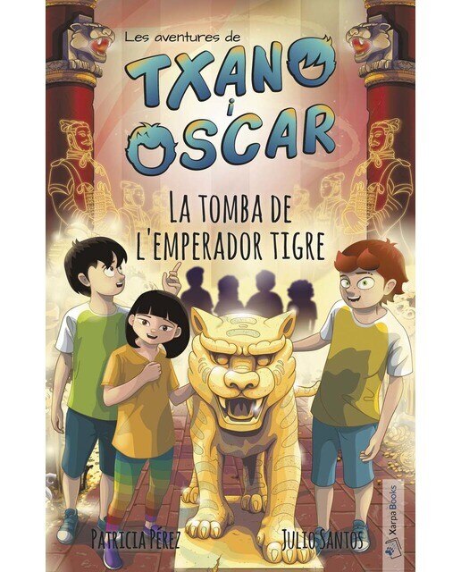 Imagen 0 de Txano i Òscar 7 - La tomba de l'emperador tigre: Llibres il·lustrats d'aventures i misteri per a nens (7-12 anys) (Tapa blanda con solapas)