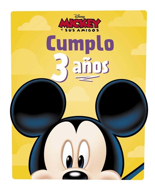 Mickey. Cumplo 3 años (Tapa dura) 1