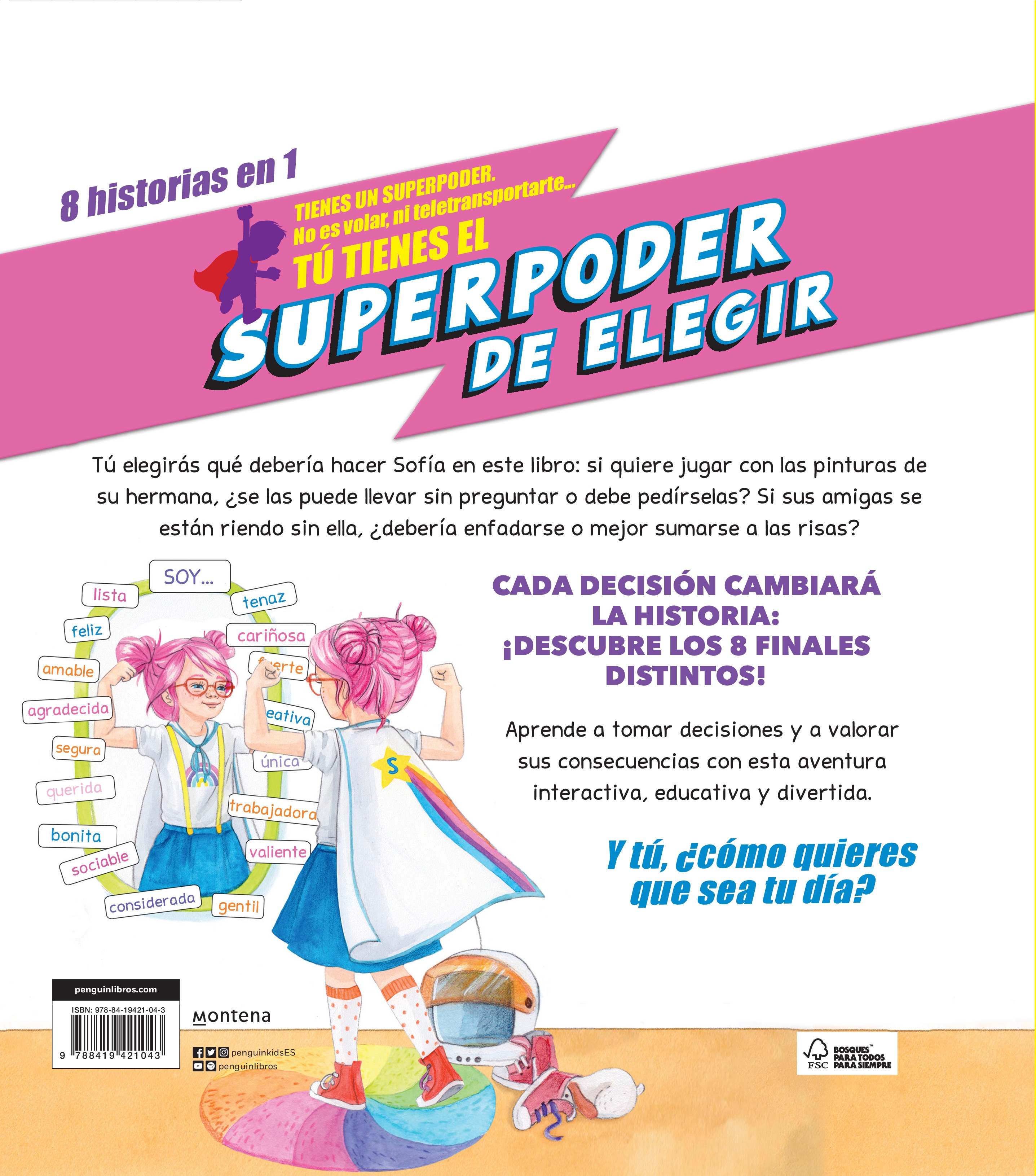 Imagen 2 de Tú tienes el Superpoder de Elegir 4 - Un día con Sofía: ¿Cómo quieres que sea tu día? (9 historias en 1)  (Tapa dura)