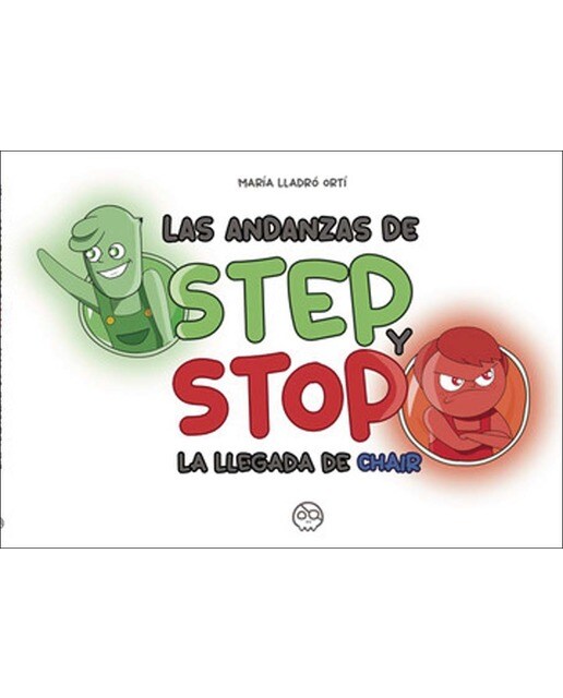Las andanzas de Step y Stop. La llegada de Chair