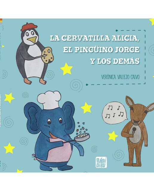 La cervatilla Alicia, el pingüino Jorge y los demás