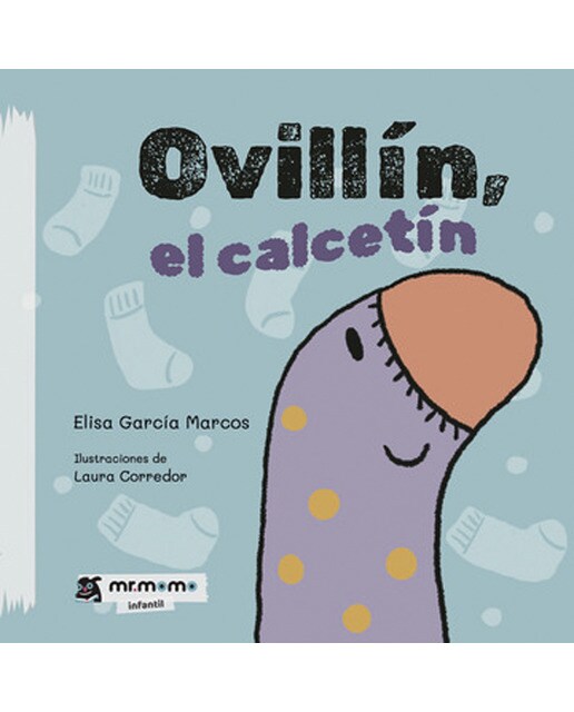 Imagen 0 de Ovillín, el calcetín  (Tapa dura)